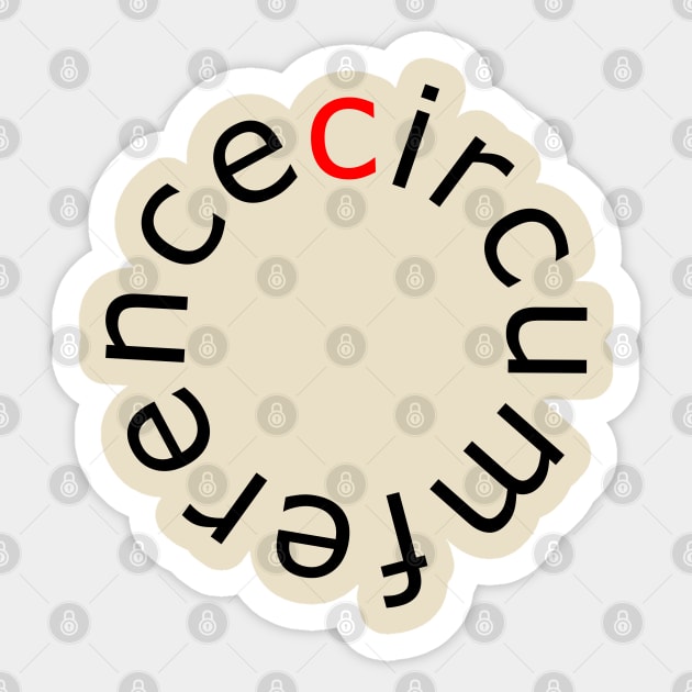 Circumference - Self-explanatory Terms Sticker by AhMath